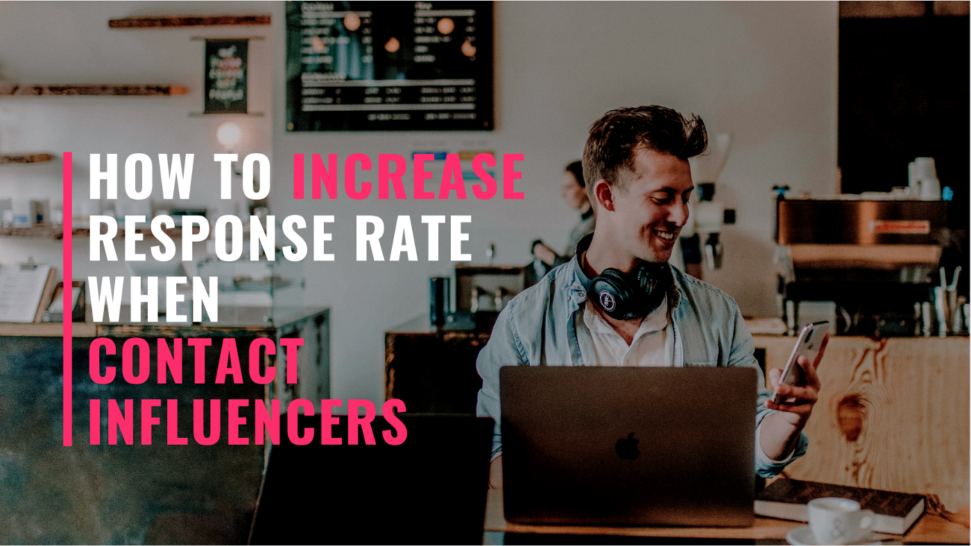 How to Reach Out to Influencers: 10 Tips to Get Influencers’ Attention