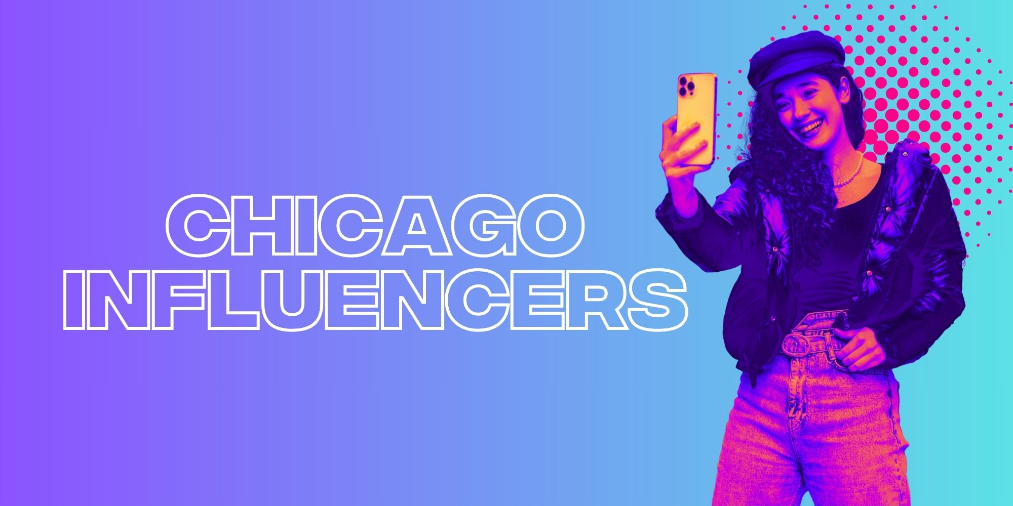 Top 20 Chicago Influencers You Should Follow in 2026