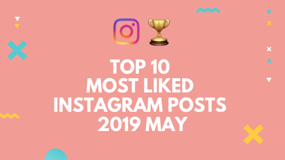 Top 10 Most Liked Instagram Posts in October 2024