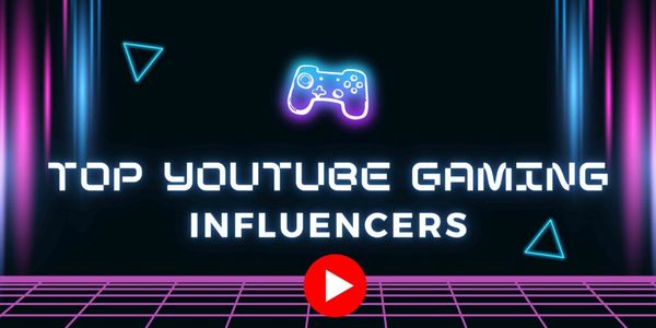 Top 10 Gaming Influencers to Follow in 2026