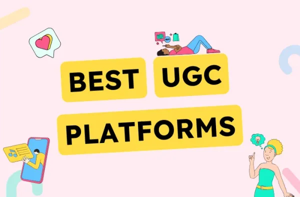 Best UGC Platforms in 2026